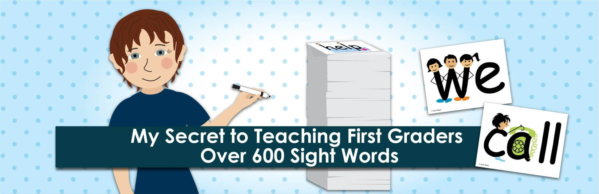 Mi secreto para enseñar a los niños de primer grado más de 600 palabras de uso frecuente