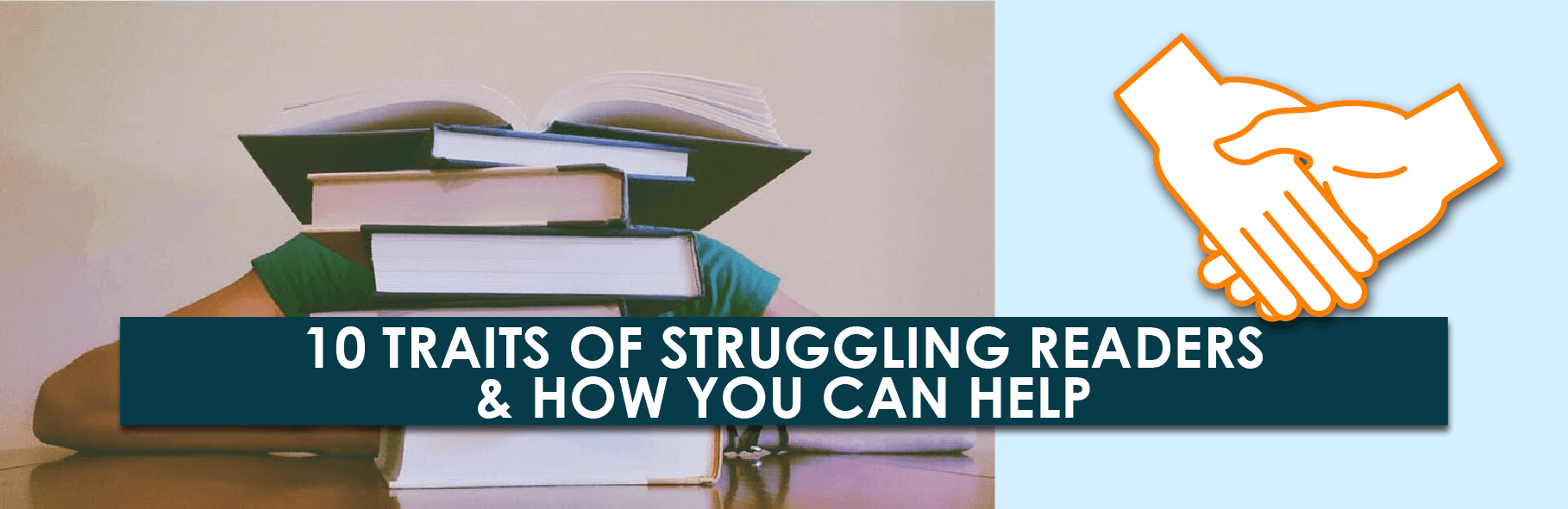 10 Traits of Struggling Readers & How You Can Help