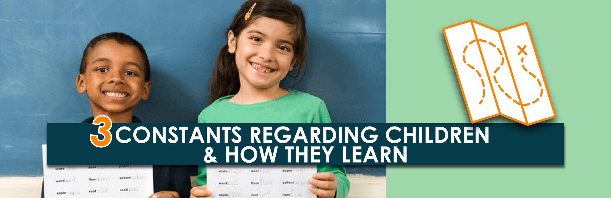 3 Constants Regarding Children & How They Learn