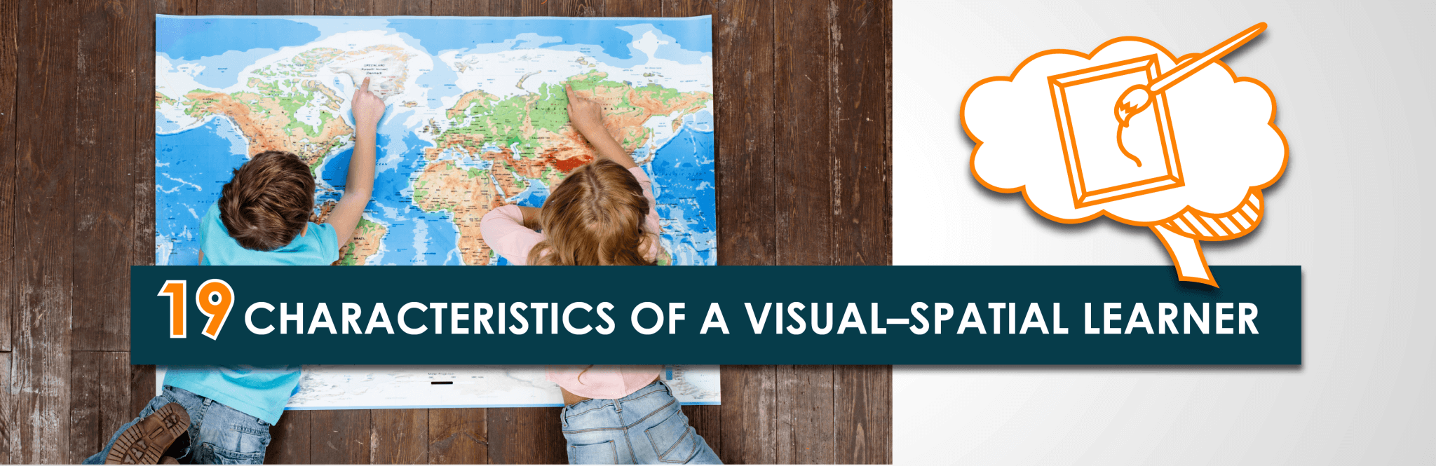 19 Characteristics of a Visual-Spatial Learner