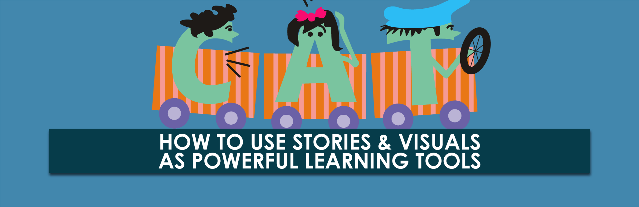 How to Use Stories & Visuals as Powerful Learning Tools