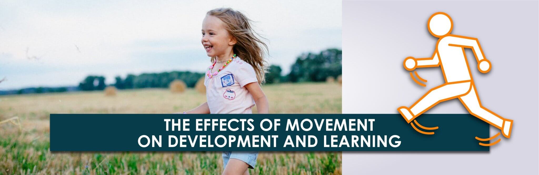 Los efectos del movimiento en el desarrollo y el aprendizaje