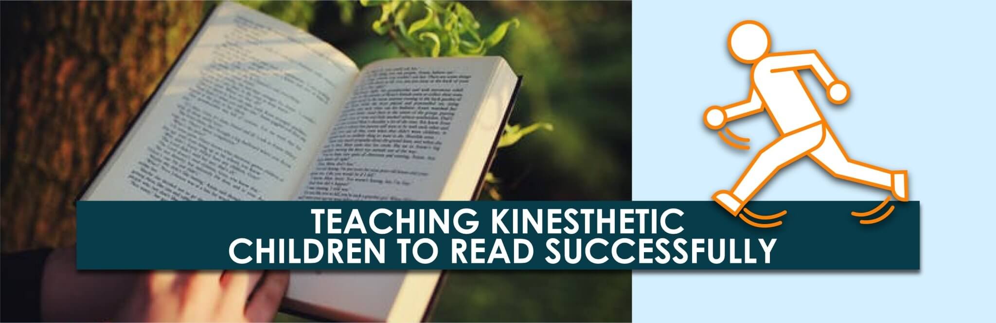 How to Teach Kinesthetic Children to Read Successfully