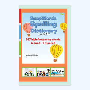 SnapWords® Spelling Dictionary, 2nd Edition - Child1st Publications